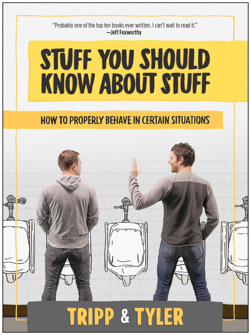 Stuff You Should Know About Stuff: How to Properly Behave in Certain Situations 책표지